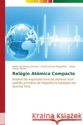 Relógio Atômico Compacto Smaira André de Freitas 9783639897715