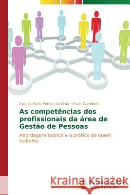 As competências dos profissionais da área de Gestão de Pessoas Lima, Claudia Maria Pereira de 9783639897807