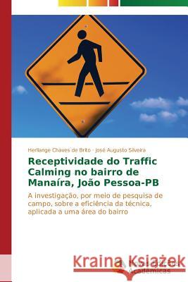 Receptividade do Traffic Calming no bairro de Manaíra, João Pessoa-PB Brito Herllange Chaves de 9783639898323