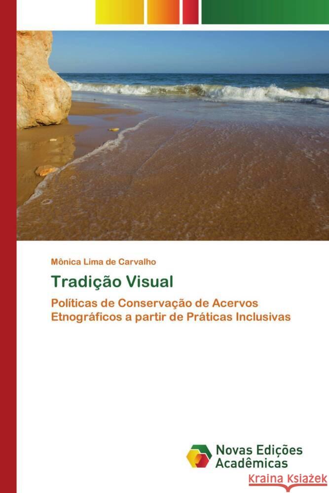 Tradição Visual Lima de Carvalho, Mônica 9783639898538