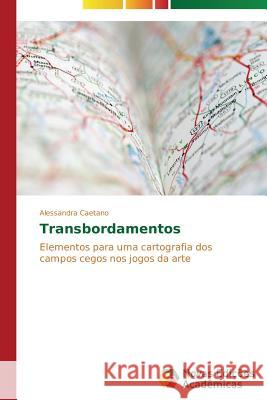 Transbordamentos Caetano Alessandra 9783639899269