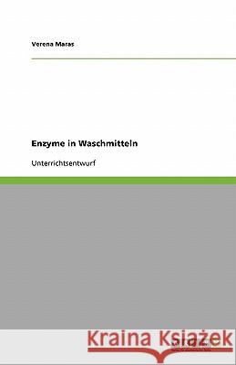 Enzyme in Waschmitteln Verena Maras 9783640147243