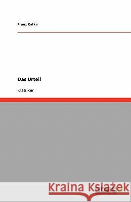 Das Urteil Franz Kafka 9783640231195 Grin Verlag