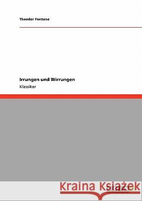 Irrungen und Wirrungen Theodor Fontane 9783640252633 Grin Publishing