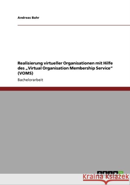 Realisierung virtueller Organisationen mit Hilfe des 