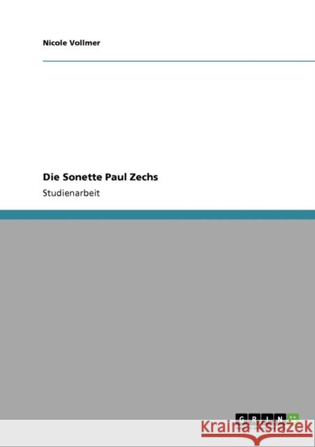 Die Sonette Paul Zechs Nicole Vollmer 9783640431809