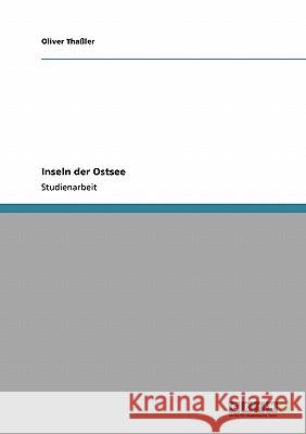 Inseln der Ostsee Oliver Th 9783640455423 Grin Verlag