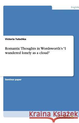 Romantic Thoughts in Wordsworth's 