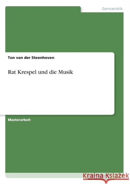 Rat Krespel und die Musik Ton Va 9783640654406 Grin Verlag