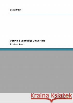 Defining Language Universals Bianca S 9783640673186 Grin Verlag
