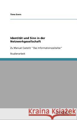 Identitat und Sinn in der Netzwerkgesellschaft : Zu Manuel Castells' 