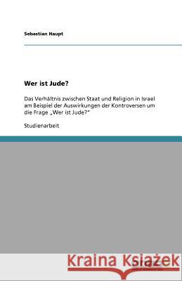 Wer Ist Jude? Sebastian Haupt 9783640762064 Grin Verlag