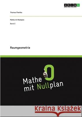 Raumgeometrie Thomas Pientka 9783640763504 Grin Verlag