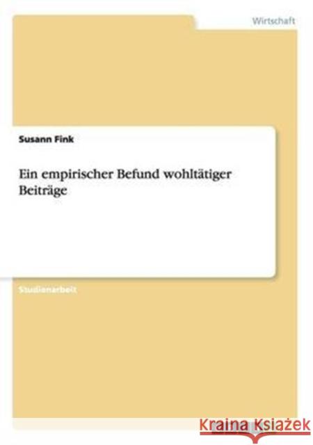 Ein empirischer Befund wohltätiger Beiträge Fink, Susann 9783640863914 Grin Verlag