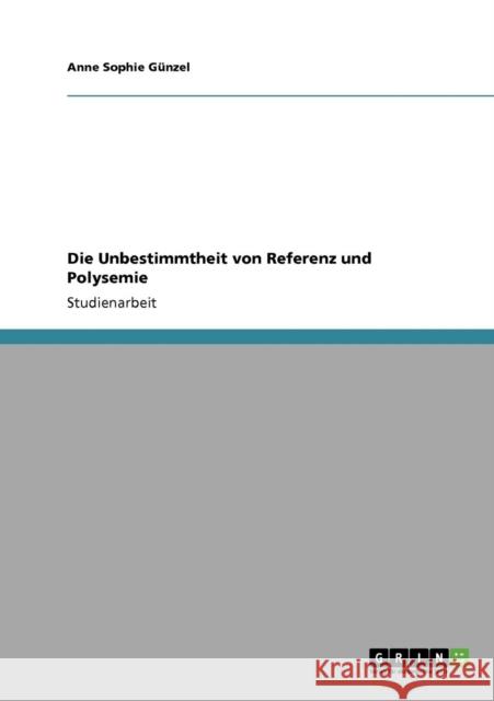 Die Unbestimmtheit von Referenz und Polysemie Anne Sophie G 9783640865291 Grin Verlag