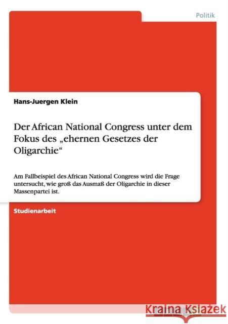 Der African National Congress unter dem Fokus des 