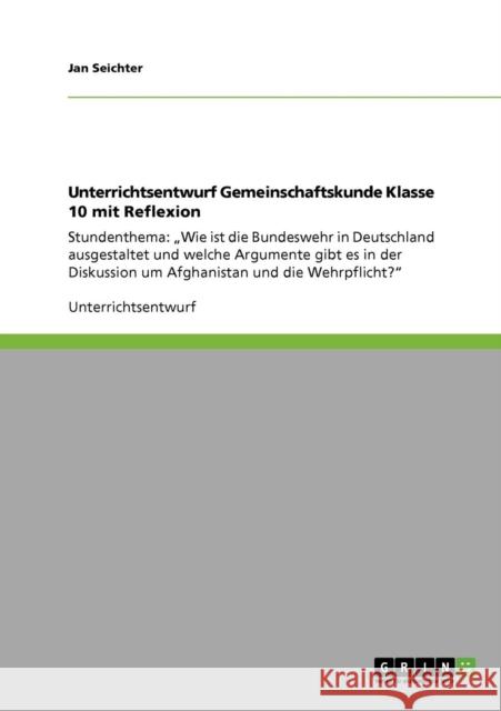 Unterrichtsentwurf Gemeinschaftskunde Klasse 10 mit Reflexion: Stundenthema: 