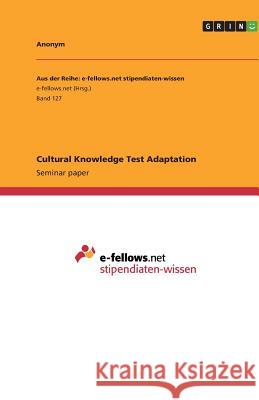 Cultural Knowledge Test Adaptation Alexander Stimpfle 9783640964819