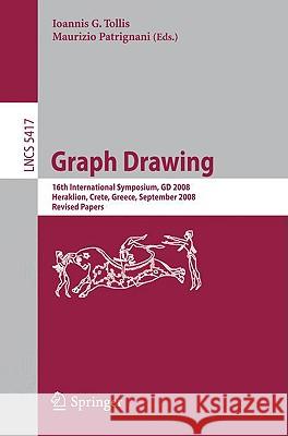 Graph Drawing Tollis, Ioannis G. 9783642002182 Springer