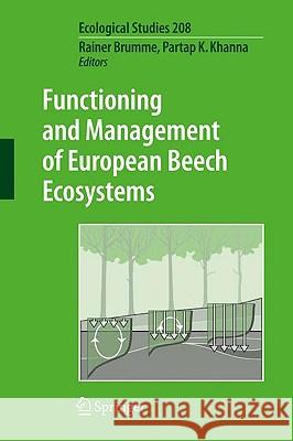 Functioning and Management of European Beech Ecosystems Rainer Brumme 9783642003394 Springer