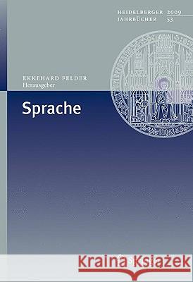 Sprache Ekkehard Felder 9783642003417 Springer