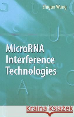 MicroRNA Interference Technologies Zhiguo Wang 9783642004889