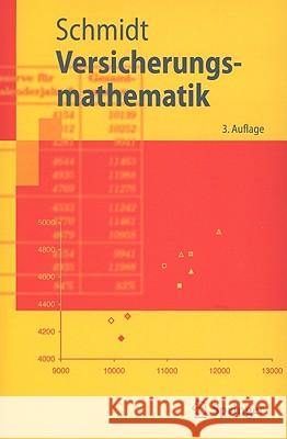 Versicherungsmathematik Klaus D. Schmidt 9783642011757 Springer