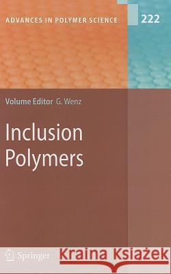 Inclusion Polymers Gerhard Wenz 9783642014093 Springer-Verlag Berlin and Heidelberg GmbH & 