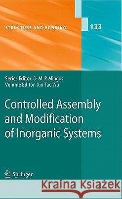 Controlled Assembly and Modification of Inorganic Systems Xin-Tao Wu 9783642015618 Springer-Verlag Berlin and Heidelberg GmbH & 