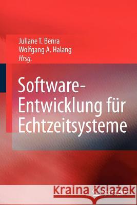 Software-Entwicklung Für Echtzeitsysteme Benra, Juliane T. 9783642015953 Springer