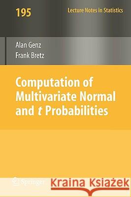 Computation of Multivariate Normal and t Probabilities Alan Genz, Frank Bretz 9783642016882 Springer-Verlag Berlin and Heidelberg GmbH & 