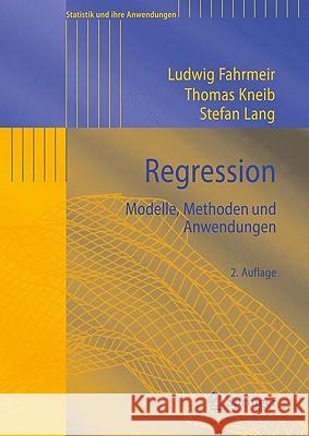 Regression: Modelle, Methoden Und Anwendungen Fahrmeir, Ludwig 9783642018367 Springer