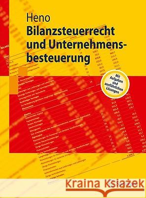 Bilanzsteuerrecht Und Unternehmensbesteuerung Heno, Rudolf   9783642019678 Springer, Berlin