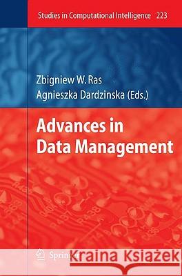 Advances in Data Management Zbigniew W. Ras, Agnieszka Dardzinska 9783642021893 Springer-Verlag Berlin and Heidelberg GmbH & 
