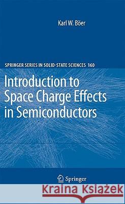 Introduction to Space Charge Effects in Semiconductors Karl W. Baer 9783642022357 Springer