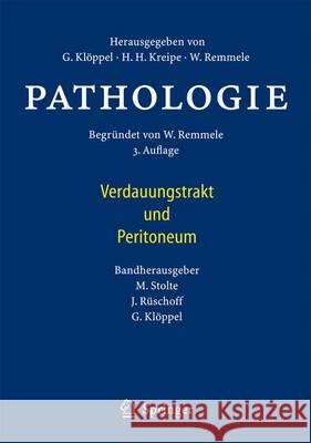 Pathologie: Verdauungstrakt Und Peritoneum Remmele, Wolfgang 9783642023217 Springer