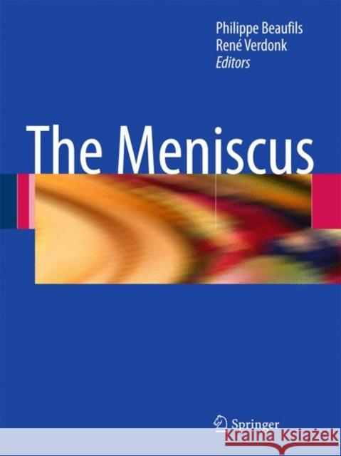 The Meniscus  9783642024498 SPRINGER-VERLAG BERLIN AND HEIDELBERG GMBH & 