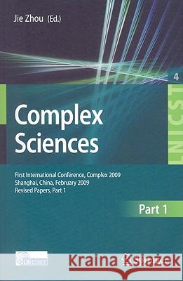 Complex Sciences, Part 1 Zhou, Jie 9783642024658