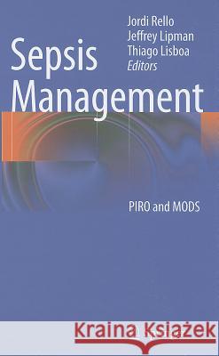 Sepsis Management: PIRO and MODS Rello, Jordi 9783642035180