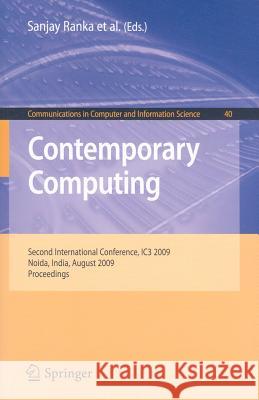 Contemporary Computing Ranka, Sanjay 9783642035463 Springer