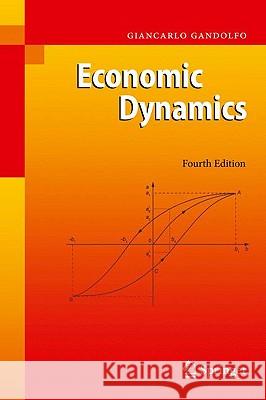 Economic Dynamics Giancarlo Gandolfo 9783642038624 Springer