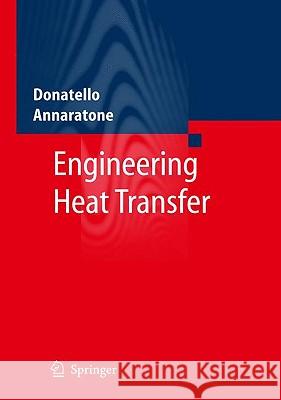 Engineering Heat Transfer Donatello Annaratone 9783642039317 Springer