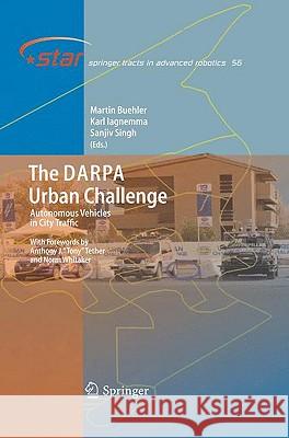 The DARPA Urban Challenge: Autonomous Vehicles in City Traffic Buehler, Martin 9783642039904