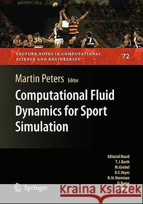 Computational Fluid Dynamics for Sport Simulation Martin Peters 9783642044656 Springer