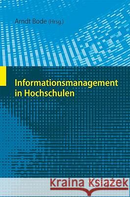 Informationsmanagement in Hochschulen Arndt Bode 9783642047190