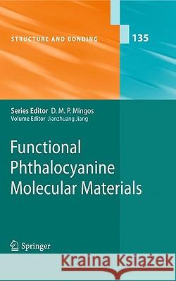 Functional Phthalocyanine Molecular Materials Jianzhuang Jiang 9783642047510 Springer-Verlag Berlin and Heidelberg GmbH & 