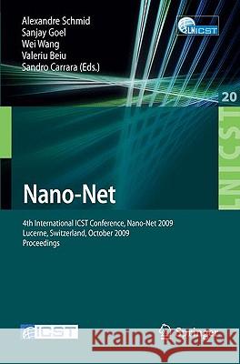 Nano-Net: 4th International ICST Conference, Nano-Net 2009, Lucerne, Switzerland, October 18-20, 2009, Proceedings Schmid, Alexandre 9783642048494 Springer