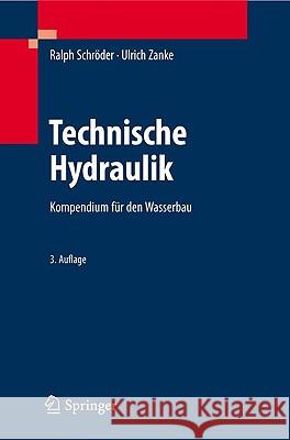 Hydraulik Für Den Wasserbau Zanke, Ulrich 9783642054884 Not Avail