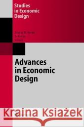 Advances in Economic Design Murat R. Sertel Semih Koray 9783642055416 Not Avail