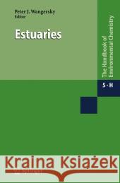 Estuaries Peter J. Wangersky 9783642055447